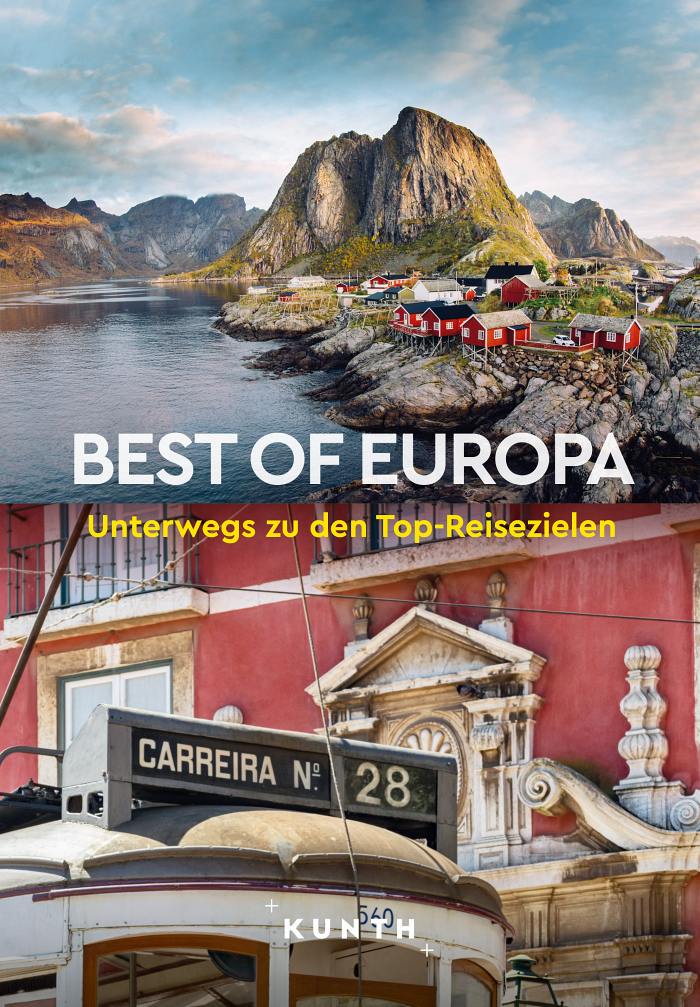 Best of Europa. Unterwegs zu den Top-Reisezielen. Kunth Verlag, München 2024.